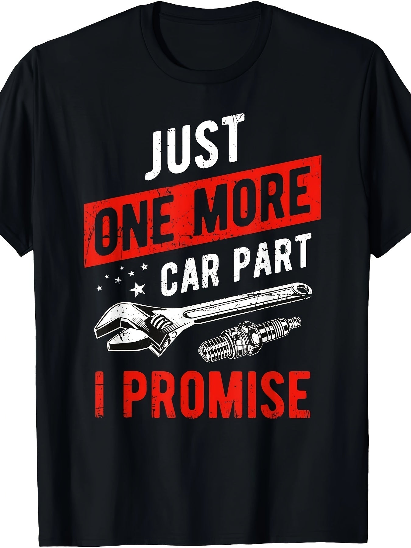 Just One More Car Part Shirt